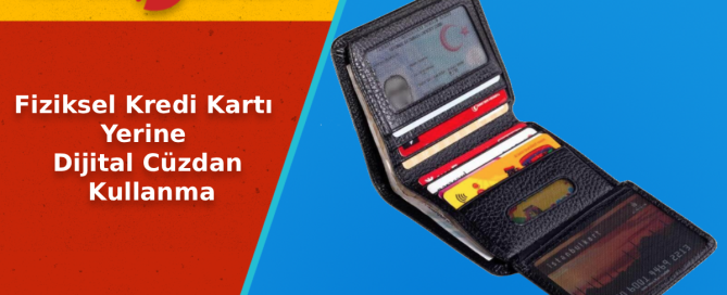 Kredi Kartı Yerine Dijital Cüzdan Kullanma