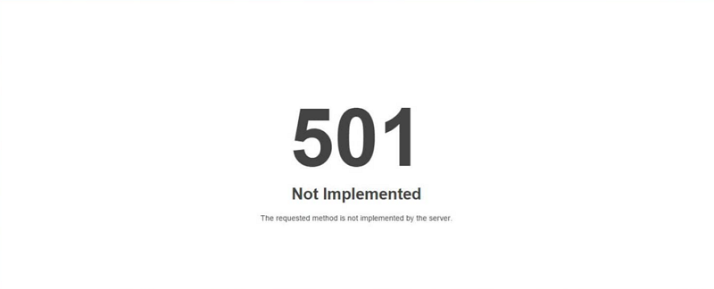 HTTP 501 Not Implemented Hatası