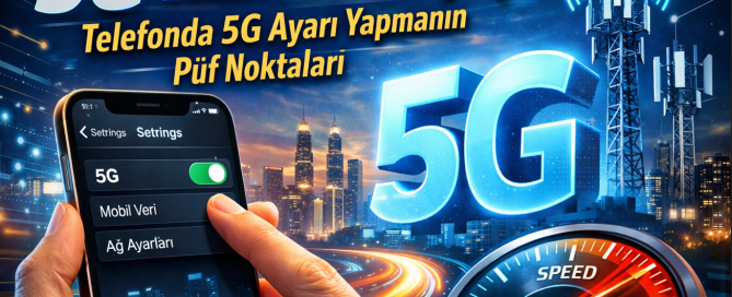 Telefondan 5G Ayarı Nasıl Yapılır