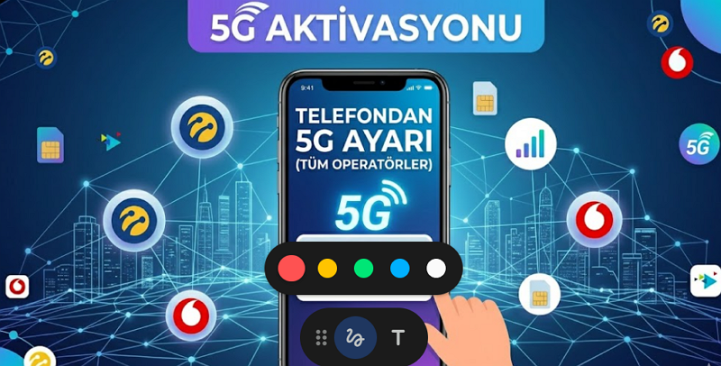 5G Ayarı Nasıl Yapılır
